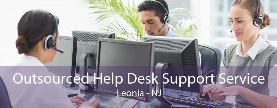 Outsourced Help Desk Support Service Leonia - NJ