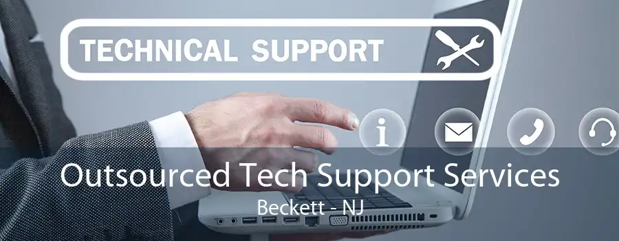Outsourced Tech Support Services Beckett - NJ