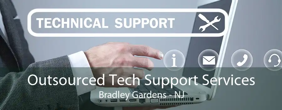Outsourced Tech Support Services Bradley Gardens - NJ