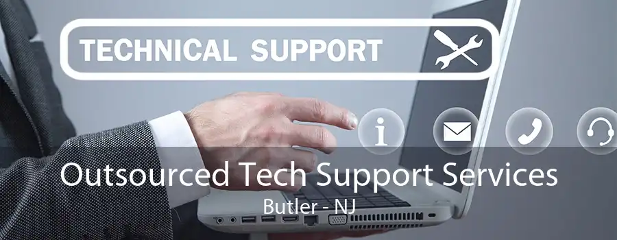 Outsourced Tech Support Services Butler - NJ