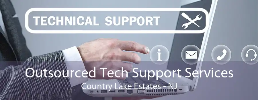 Outsourced Tech Support Services Country Lake Estates - NJ