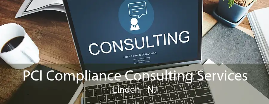 PCI Compliance Consulting Services Linden - NJ