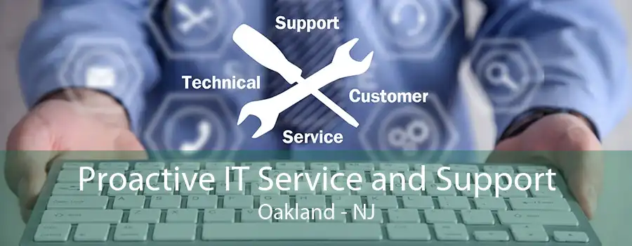 Proactive IT Service and Support Oakland - NJ