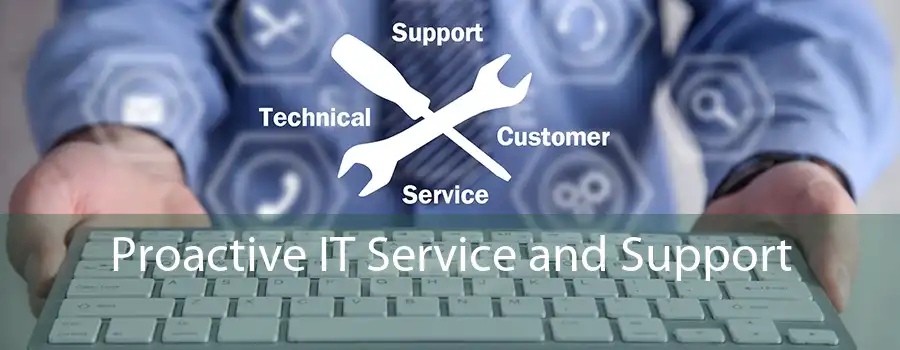 Proactive IT Service and Support 