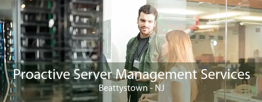 Proactive Server Management Services Beattystown - NJ