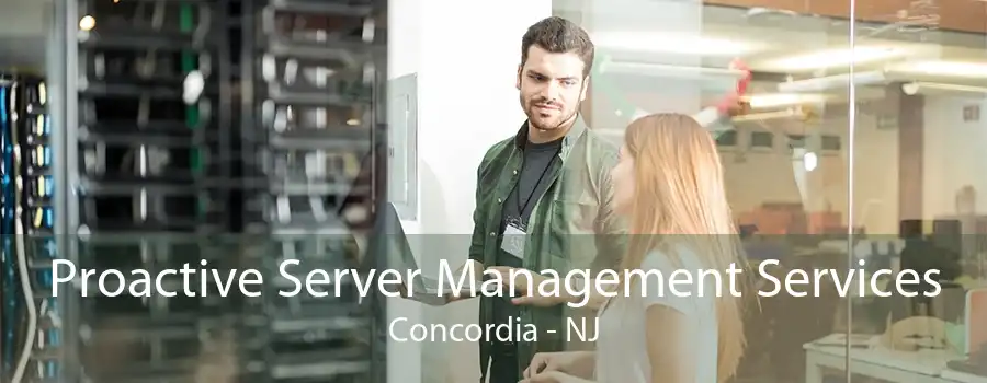 Proactive Server Management Services Concordia - NJ