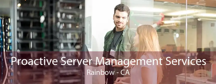 Proactive Server Management Services Rainbow - CA