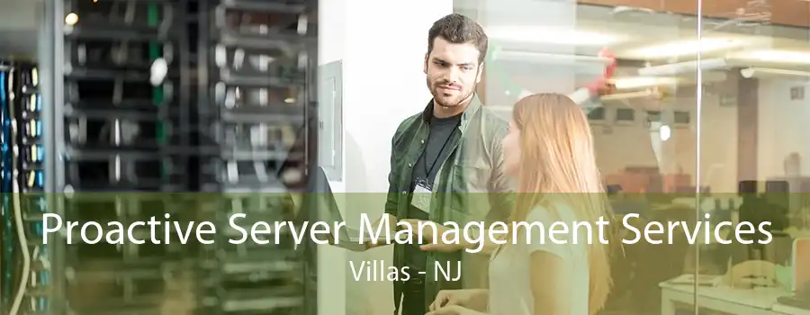 Proactive Server Management Services Villas - NJ