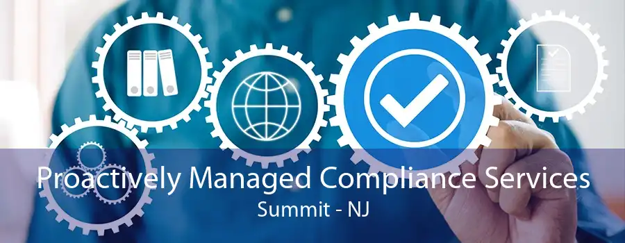 Proactively Managed Compliance Services Summit - NJ