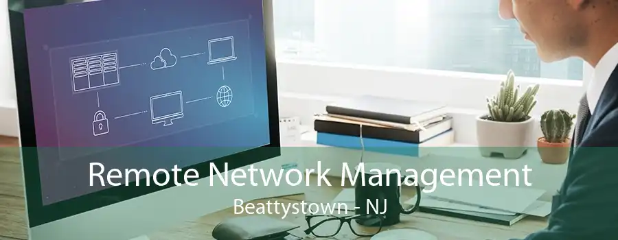 Remote Network Management Beattystown - NJ