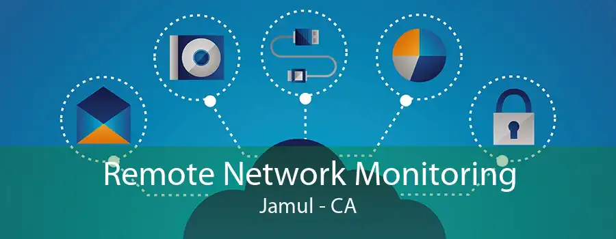 Remote Network Monitoring Jamul - CA