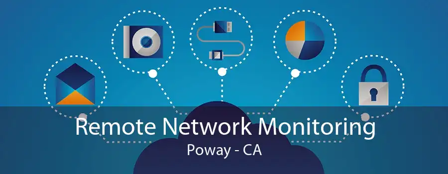 Remote Network Monitoring Poway - CA