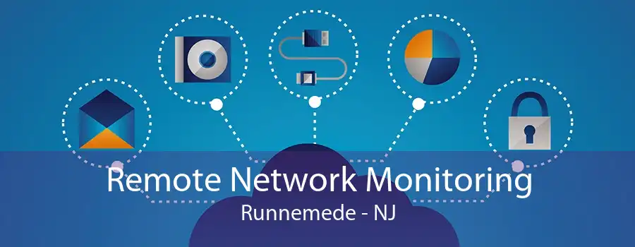 Remote Network Monitoring Runnemede - NJ