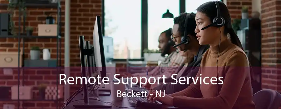 Remote Support Services Beckett - NJ