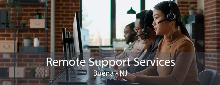 Remote Support Services Buena - NJ