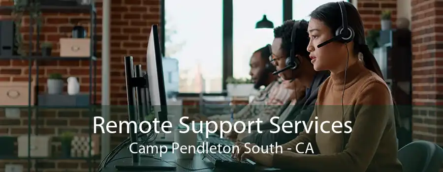 Remote Support Services Camp Pendleton South - CA