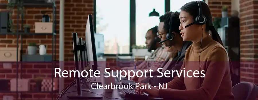 Remote Support Services Clearbrook Park - NJ