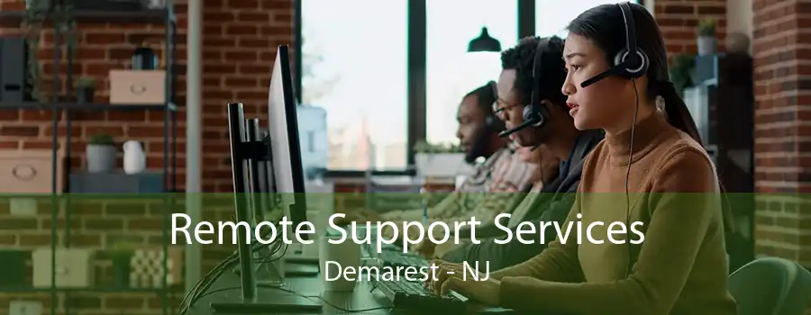 Remote Support Services Demarest - NJ