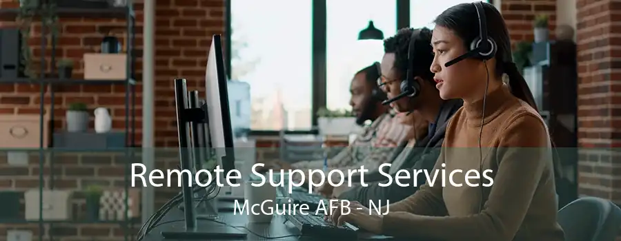 Remote Support Services McGuire AFB - NJ