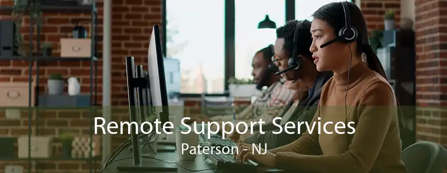 Remote Support Services Paterson - NJ