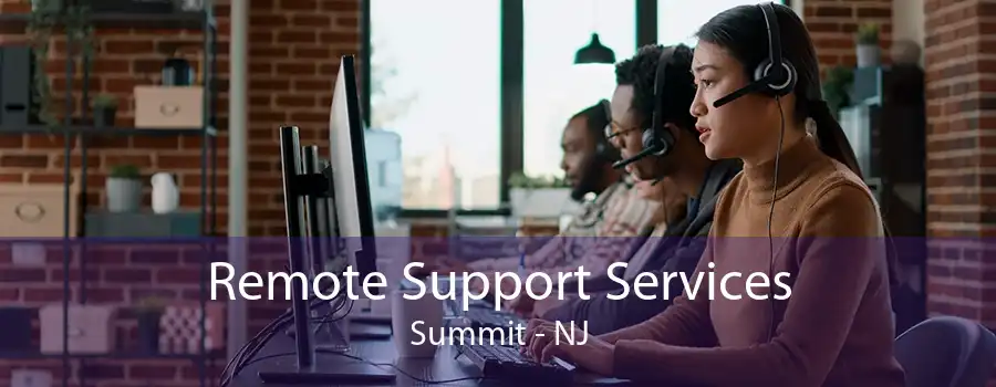 Remote Support Services Summit - NJ