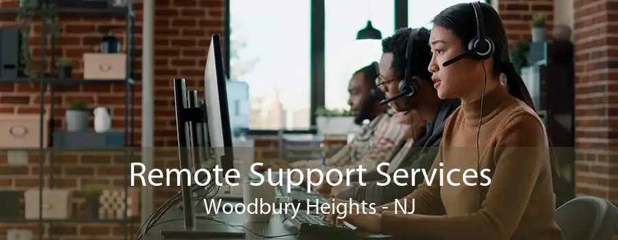 Remote Support Services Woodbury Heights - NJ