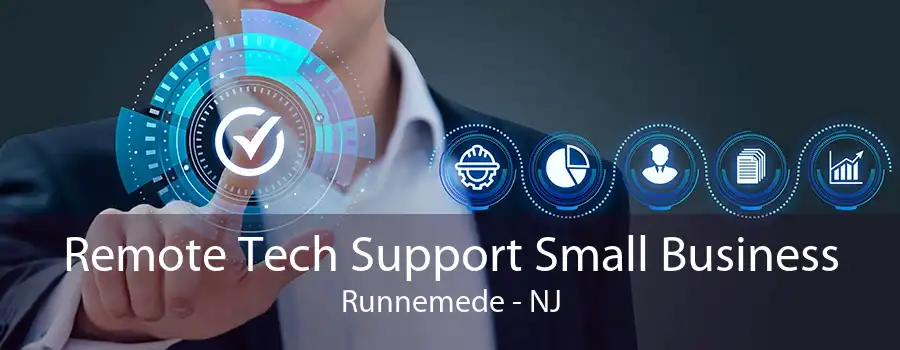 Remote Tech Support Small Business Runnemede - NJ