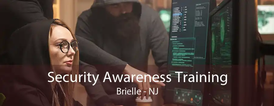 Security Awareness Training Brielle - NJ