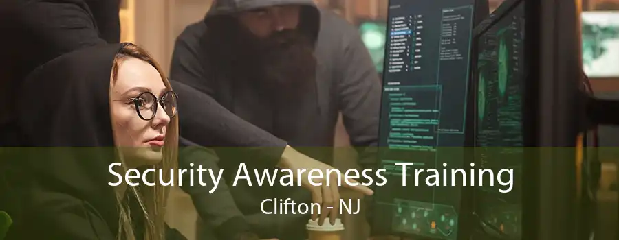 Security Awareness Training Clifton - NJ