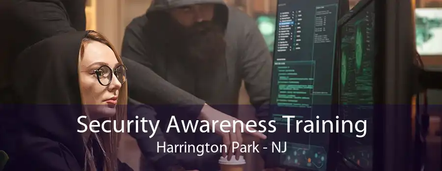 Security Awareness Training Harrington Park - NJ
