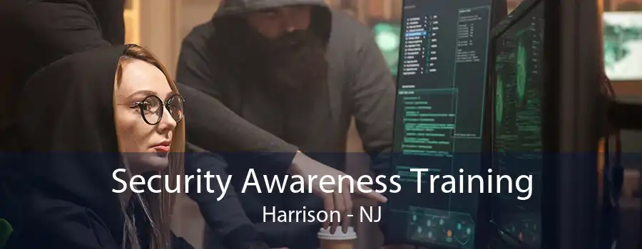 Security Awareness Training Harrison - NJ