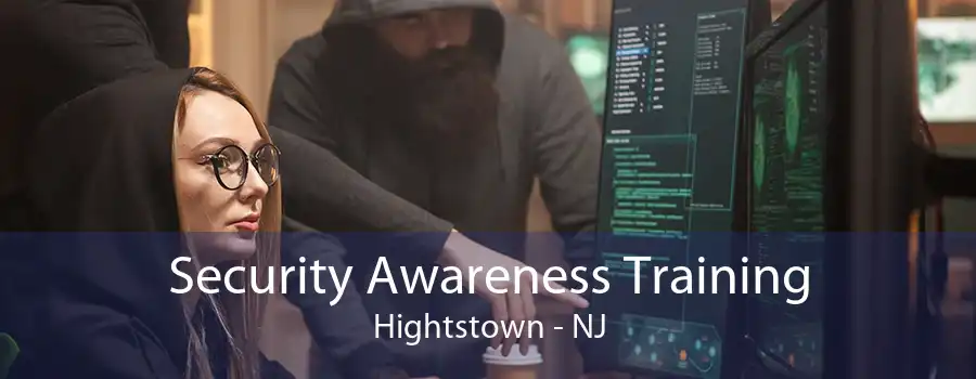 Security Awareness Training Hightstown - NJ