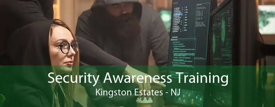 Security Awareness Training Kingston Estates - NJ