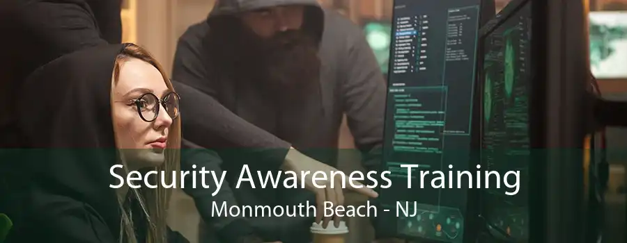 Security Awareness Training Monmouth Beach - NJ