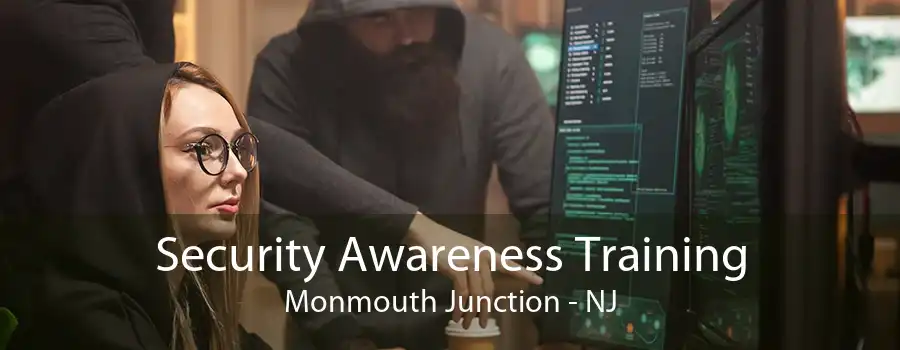 Security Awareness Training Monmouth Junction - NJ