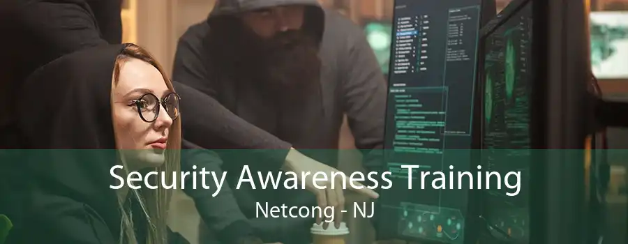 Security Awareness Training Netcong - NJ