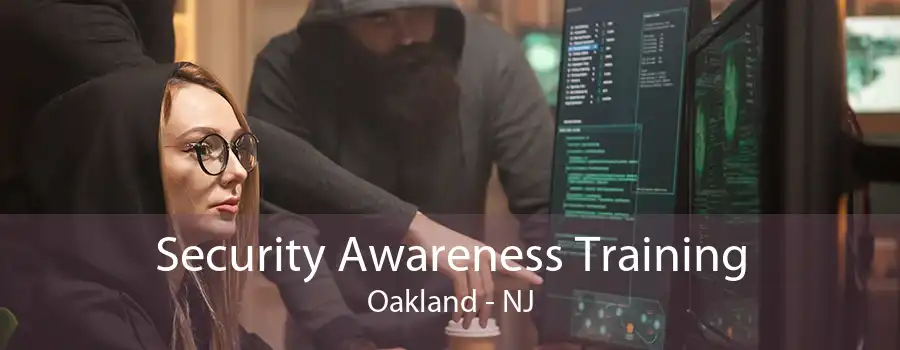 Security Awareness Training Oakland - NJ