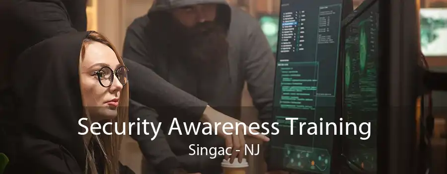 Security Awareness Training Singac - NJ