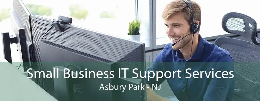 Small Business IT Support Services Asbury Park - NJ