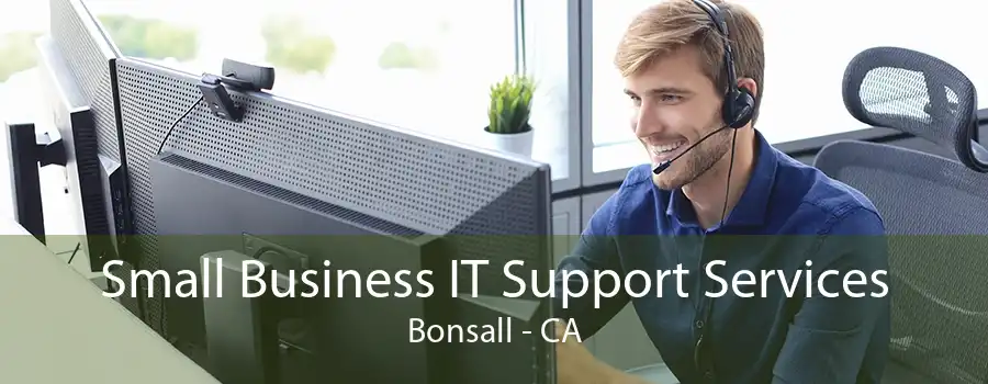 Small Business IT Support Services Bonsall - CA