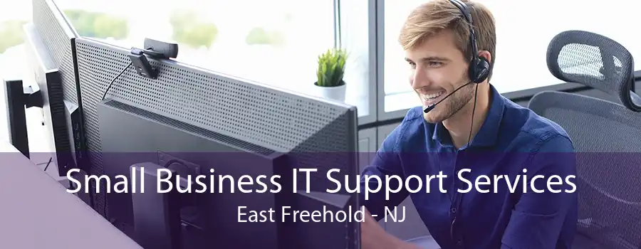 Small Business IT Support Services East Freehold - NJ