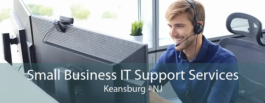 Small Business IT Support Services Keansburg - NJ