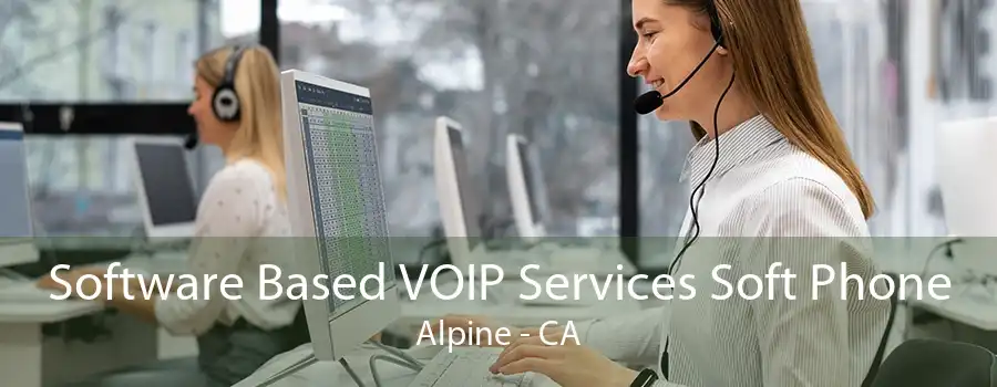 Software Based VOIP Services Soft Phone Alpine - CA