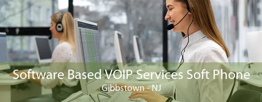 Software Based VOIP Services Soft Phone Gibbstown - NJ