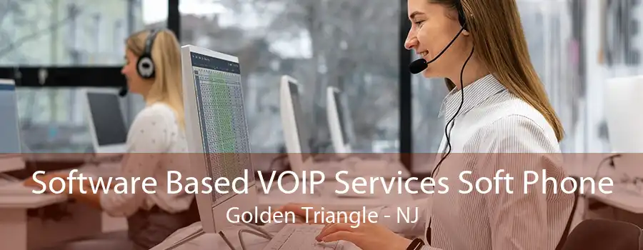 Software Based VOIP Services Soft Phone Golden Triangle - NJ