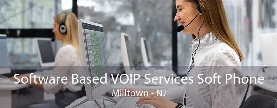 Software Based VOIP Services Soft Phone Milltown - NJ