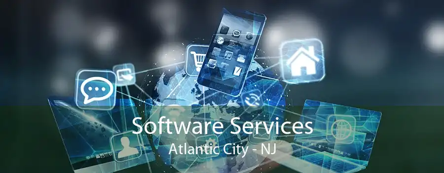 Software Services Atlantic City - NJ