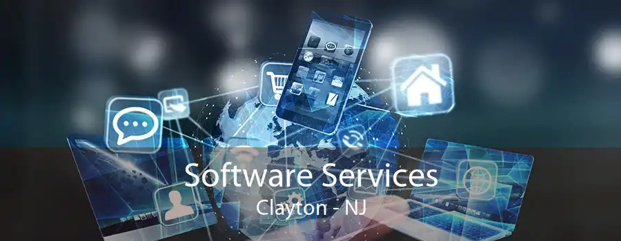 Software Services Clayton - NJ