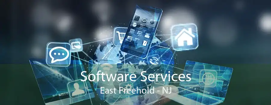 Software Services East Freehold - NJ