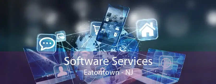 Software Services Eatontown - NJ